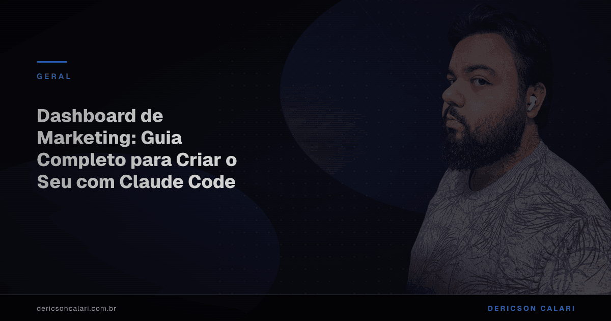 Dashboard de Marketing: Guia Completo para Criar o Seu com Claude Code