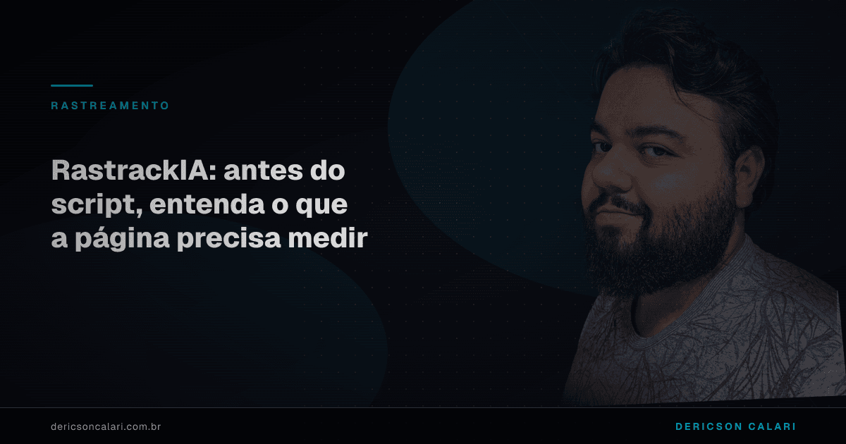 Capa do artigo: RastrackIA: antes do script, entenda o que a página precisa medir