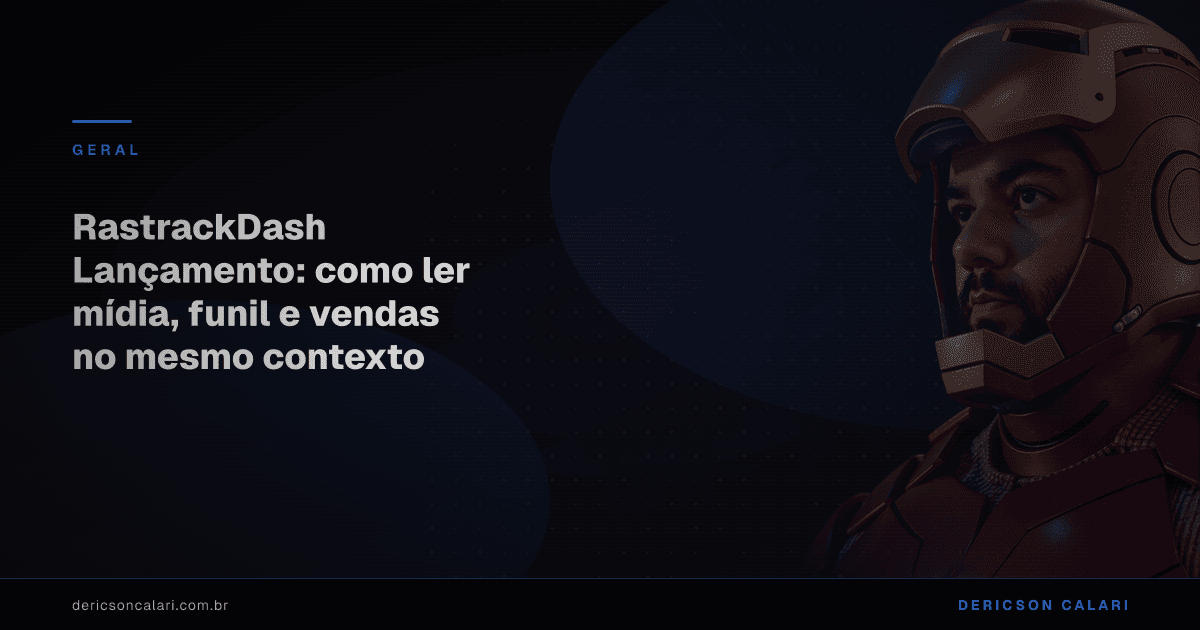 RastrackDash Lançamento: como ler mídia, funil e vendas no mesmo contexto